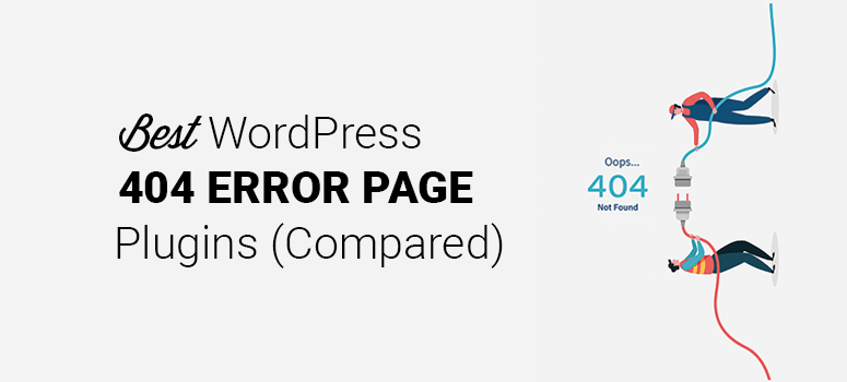 Geriausias pasirinktinių „WordPress 404“ klaidų papildinys